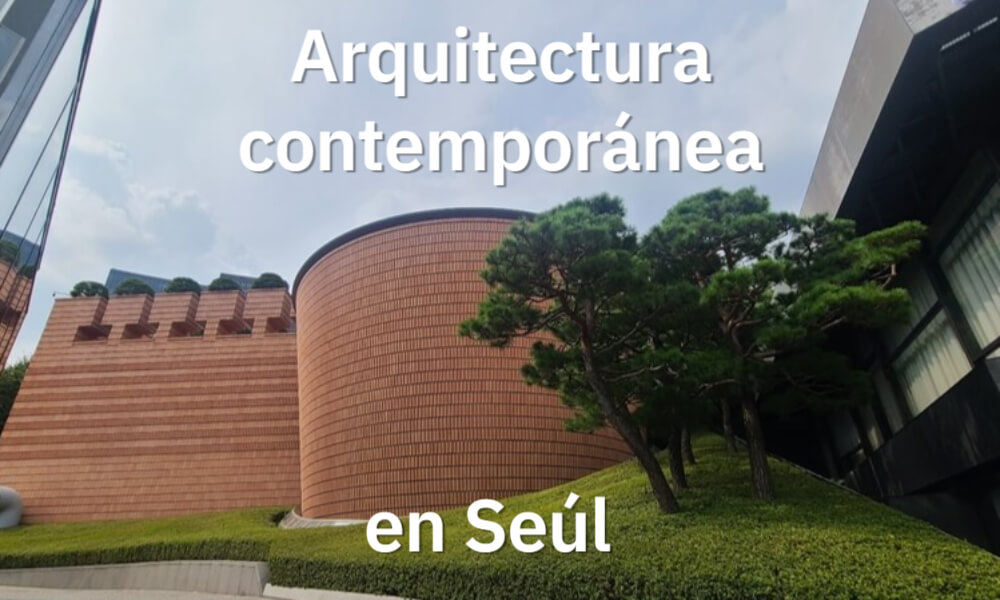 Arquitectura moderna en Seúl